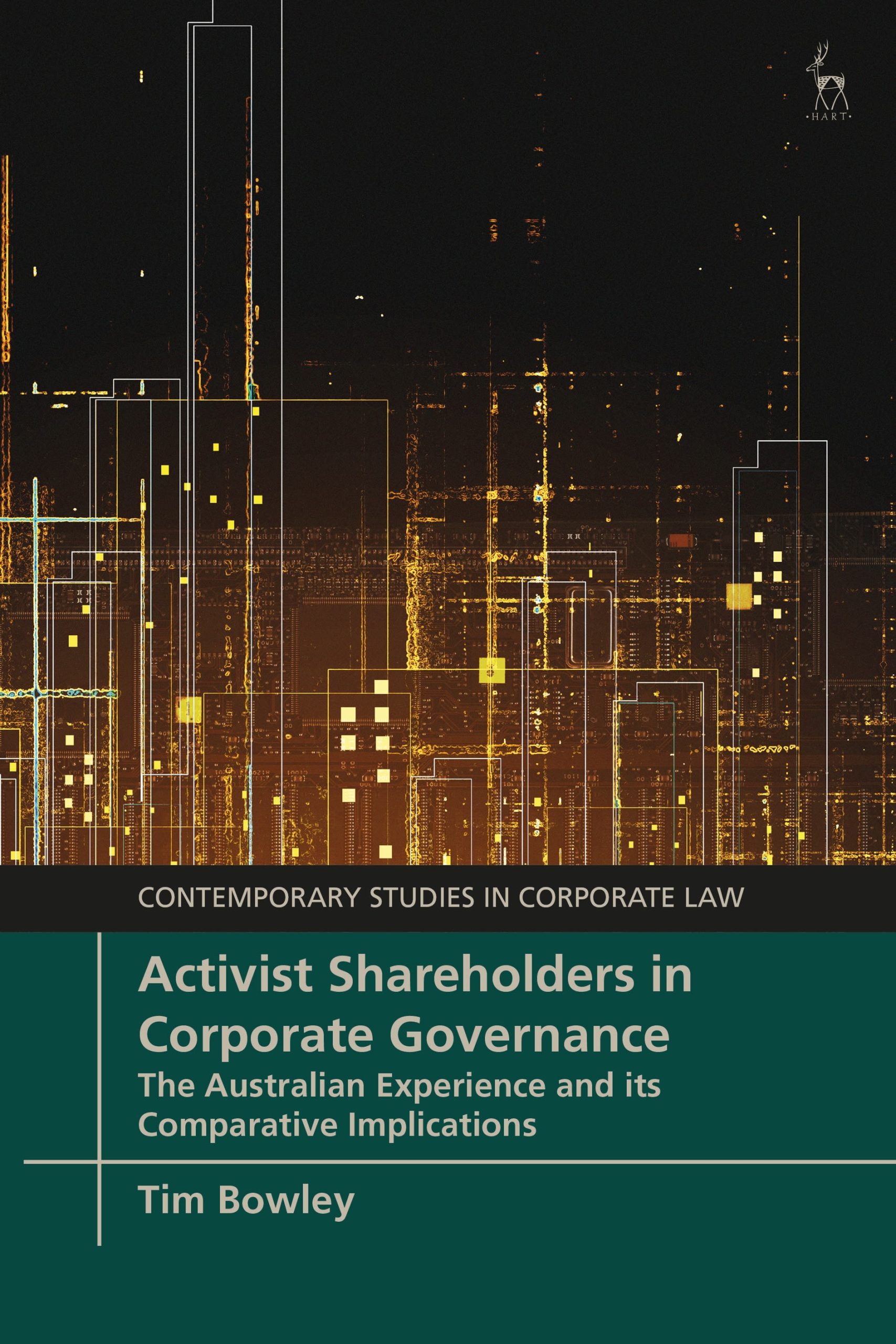 Activist Shareholders in Corporate Governance: The Australian Experience and its Comparative Implications 1 Activist Shareholders in Corporate Governance: The Australian Experience and its Comparative Implications