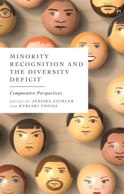 Minority Recognition and the Diversity Deficit: Comparative Perspectives
