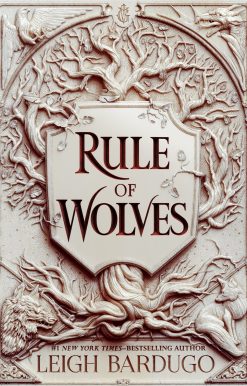 Rule of Wolves (King of Scars Book 2)