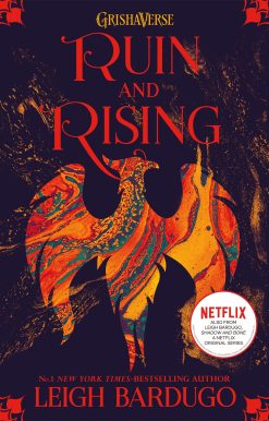 Shadow and Bone: Ruin and Rising Book 3