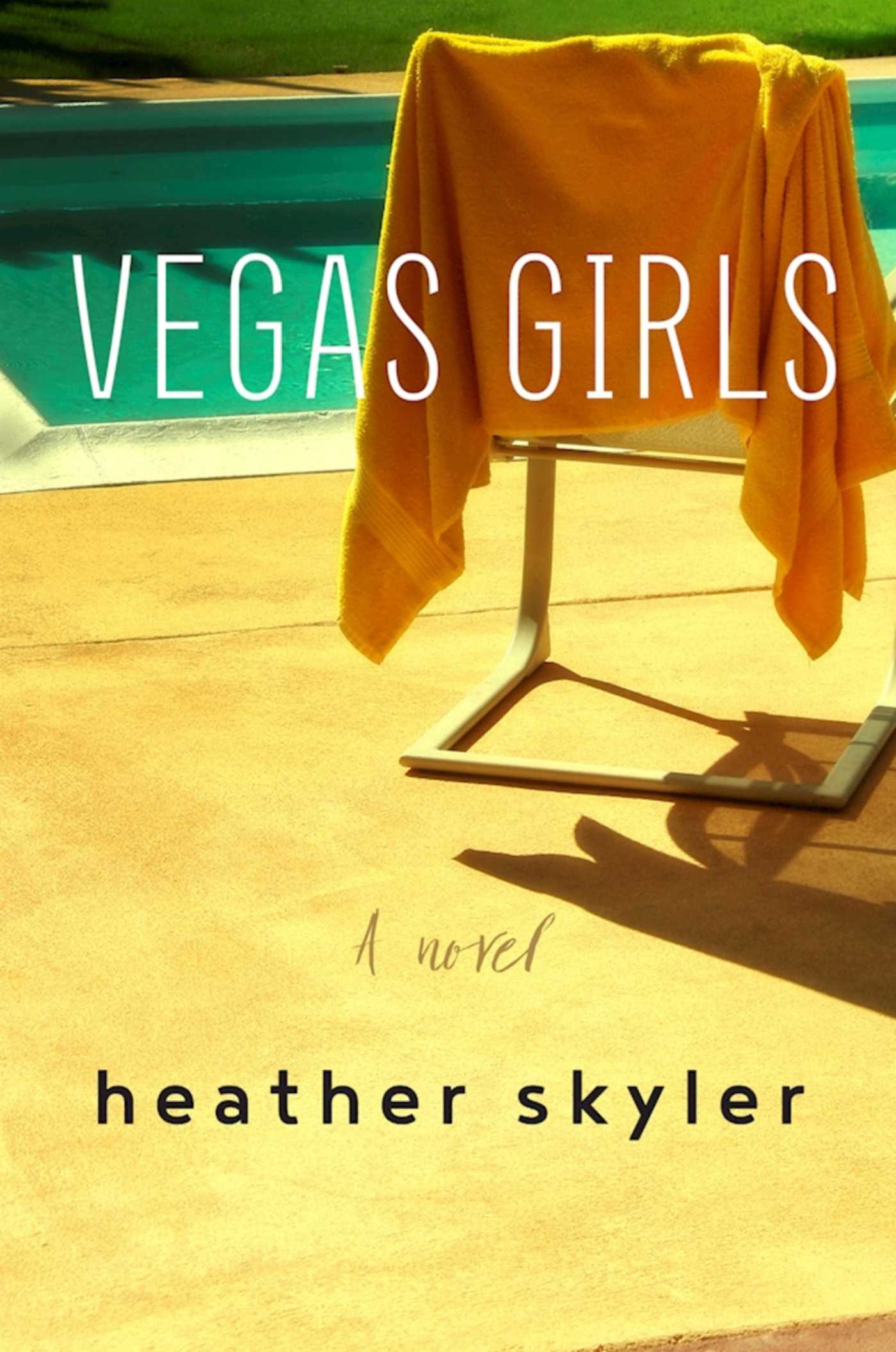 Vegas Girls: A Novel