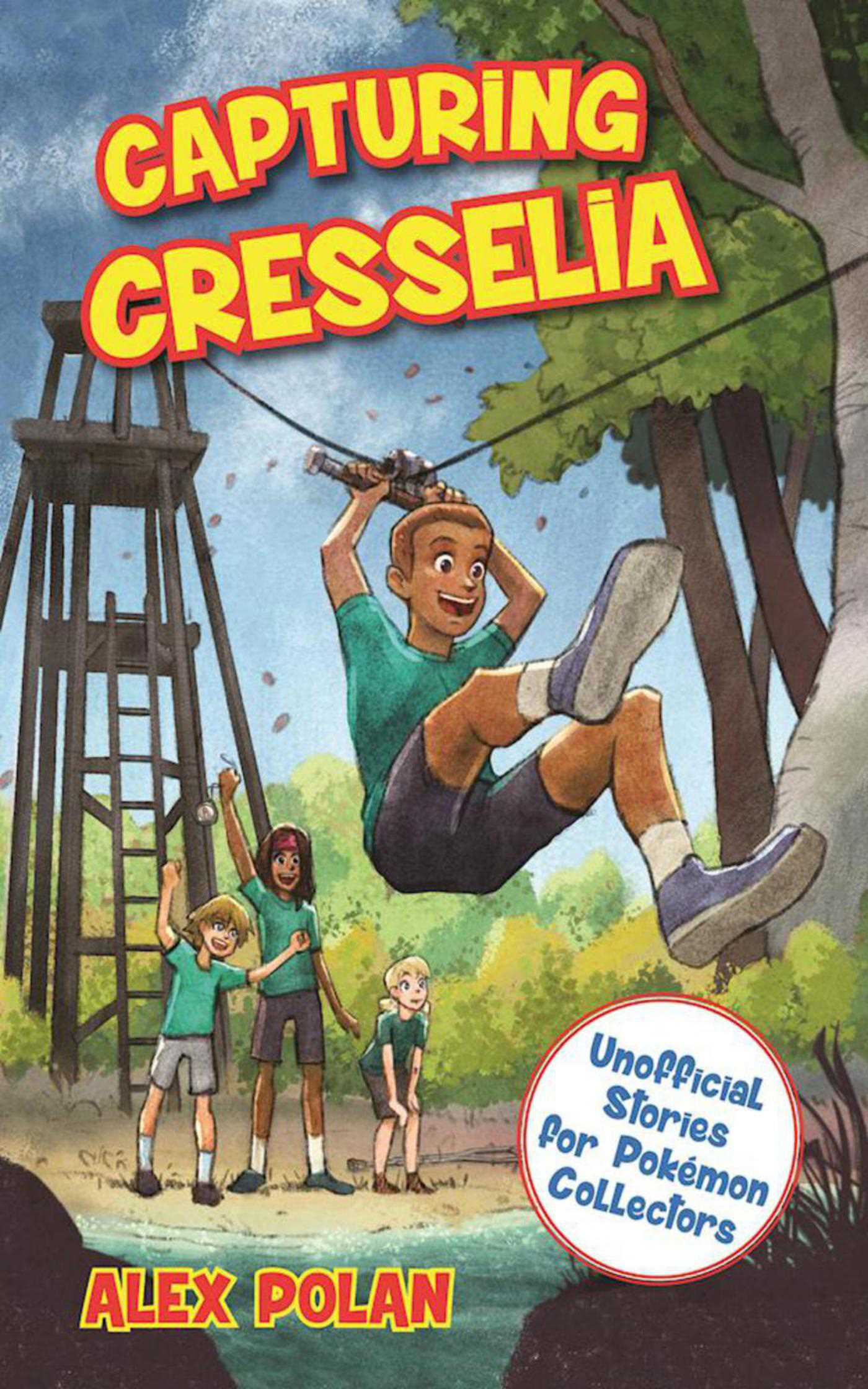 Capturing Cresselia: Unofficial Stories for PokÃ©mon Collectors, #2