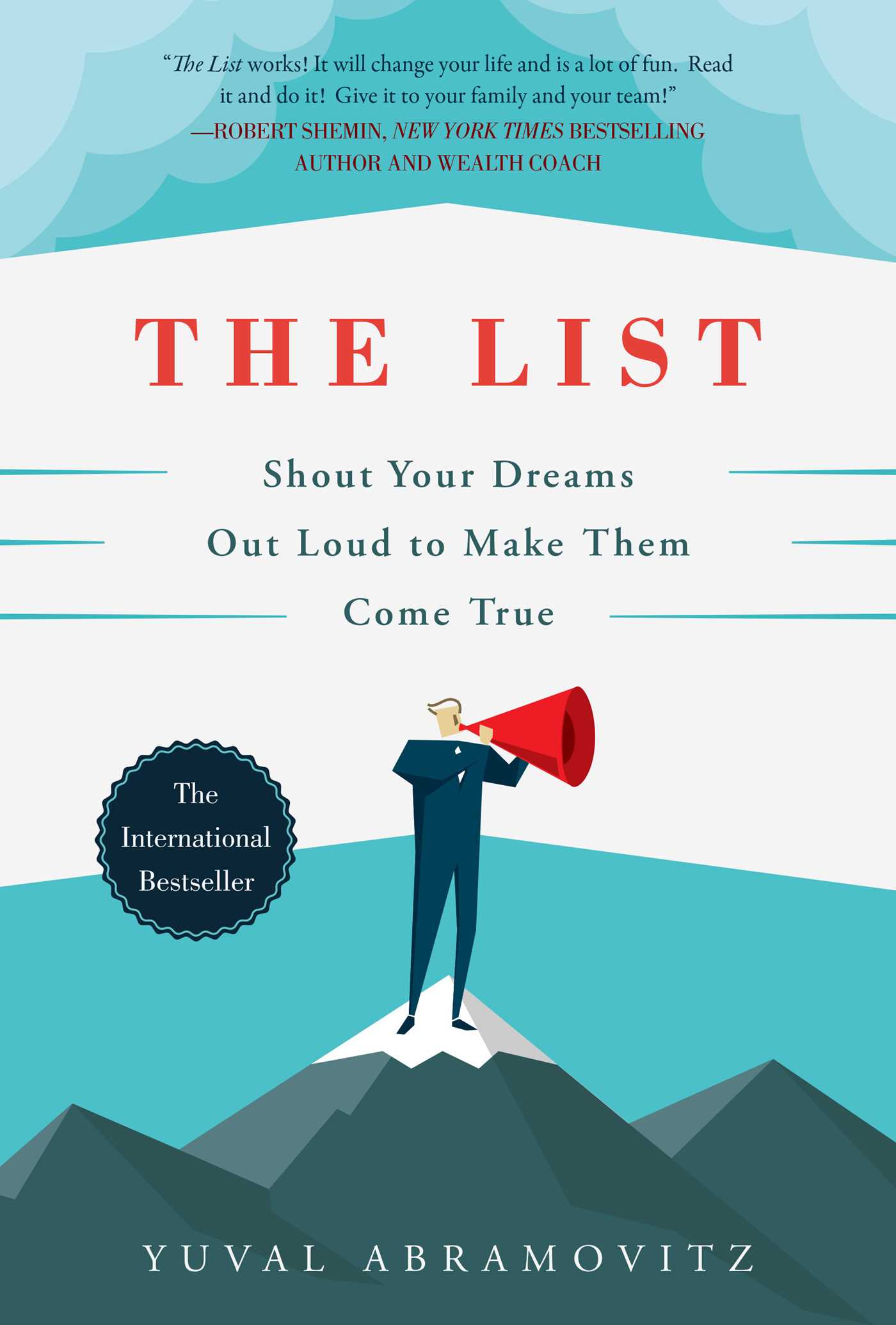 The List: Shout Your Dreams Out Loud to Make Them Come True