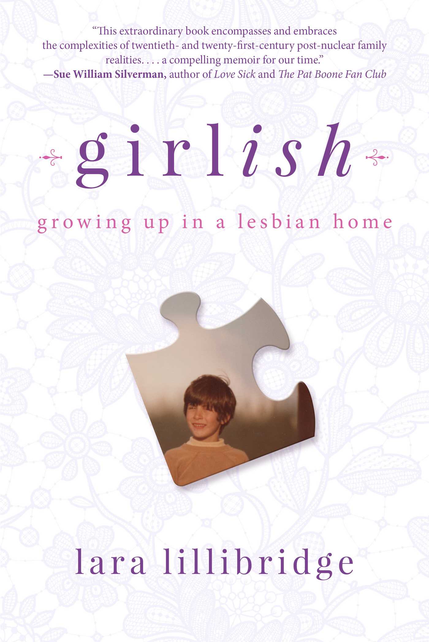 Girlish: Growing Up in a Lesbian Home