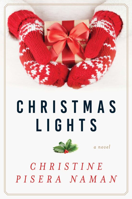 Christmas Lights: A Novel