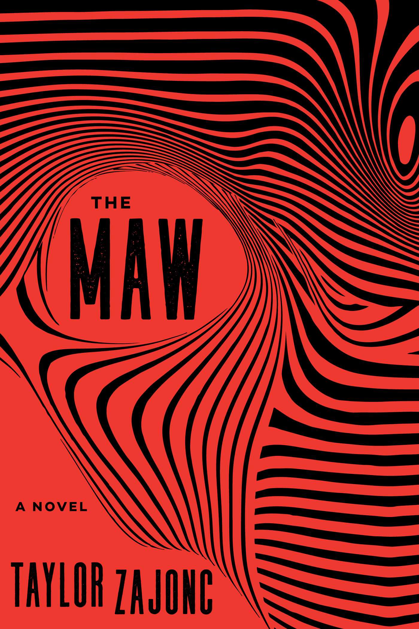 The Maw: A Novel
