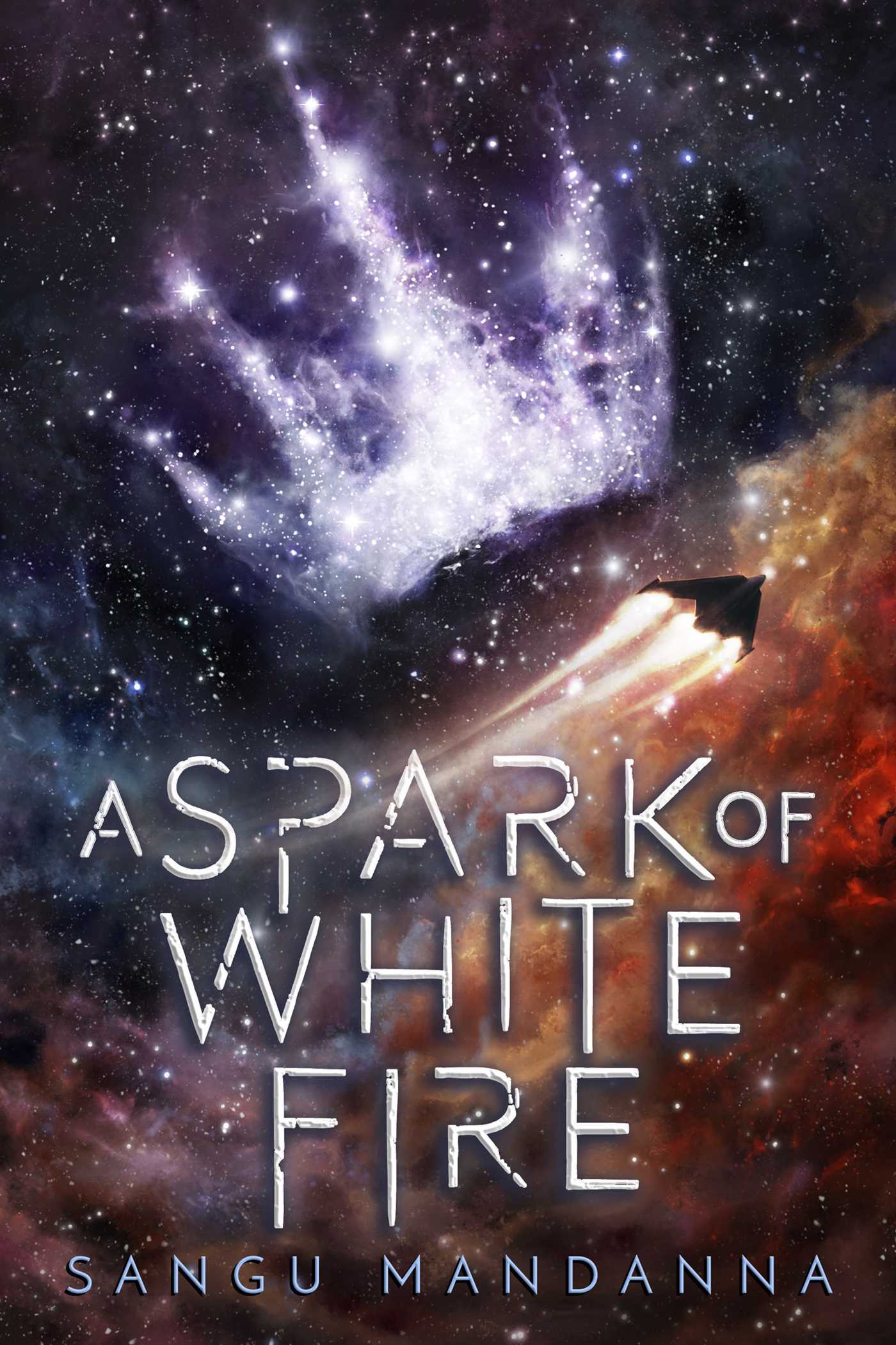 A Spark of White Fire: Book One of the Celestial Trilogy
