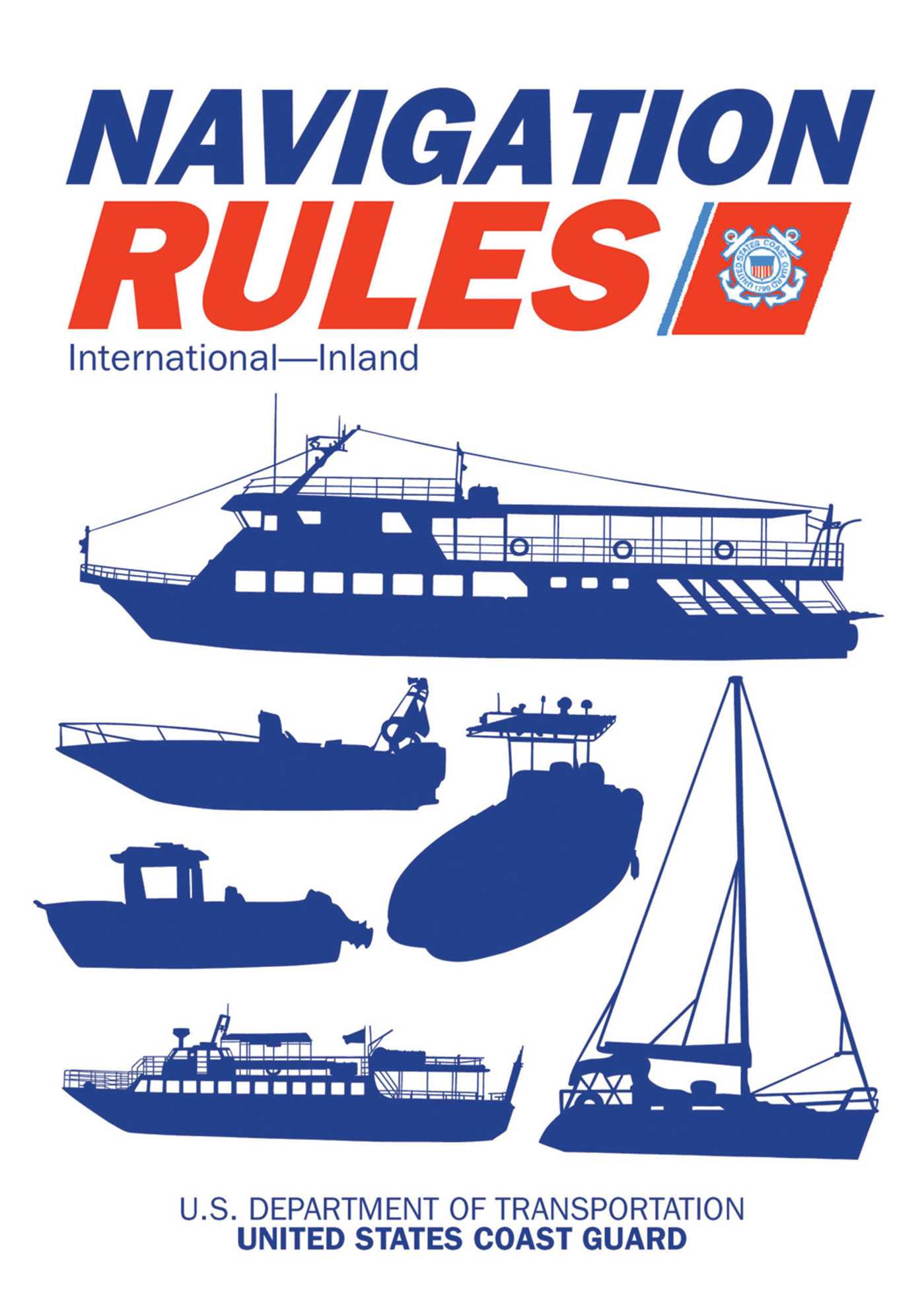 Navigation Rules and Regulations Handbook: International Inland