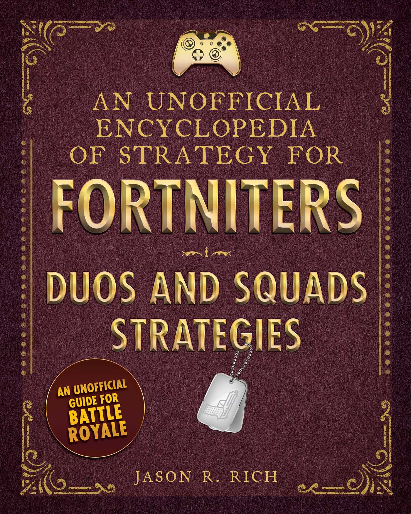 An Unofficial Encyclopedia of Strategy for Fortniters: Duos and Squads Strategies