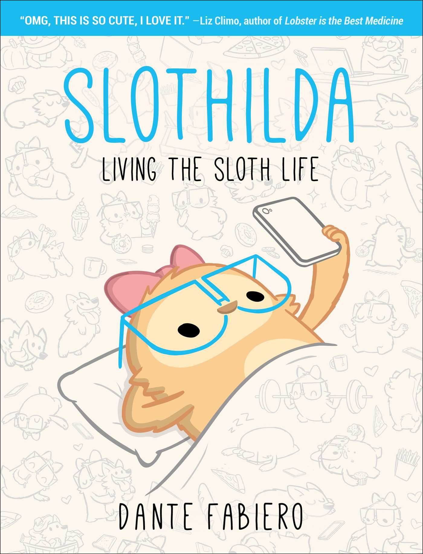 Slothilda: Living the Sloth Life