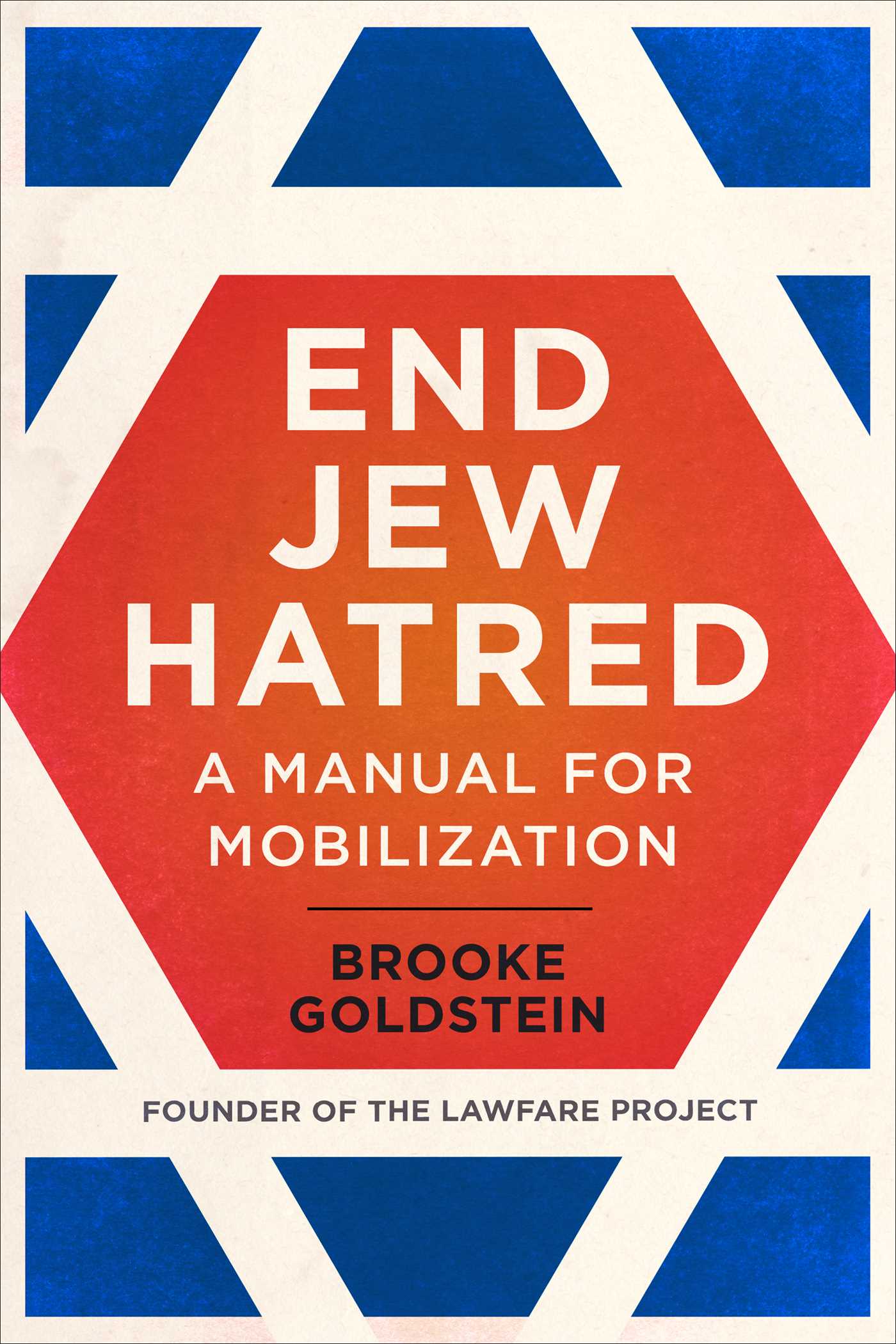 End Jew Hatred: A Manual for Mobilization