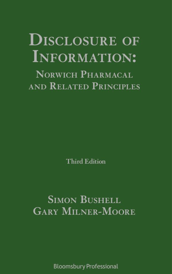 Disclosure of Information Norwich Pharmacal and Related Principles
