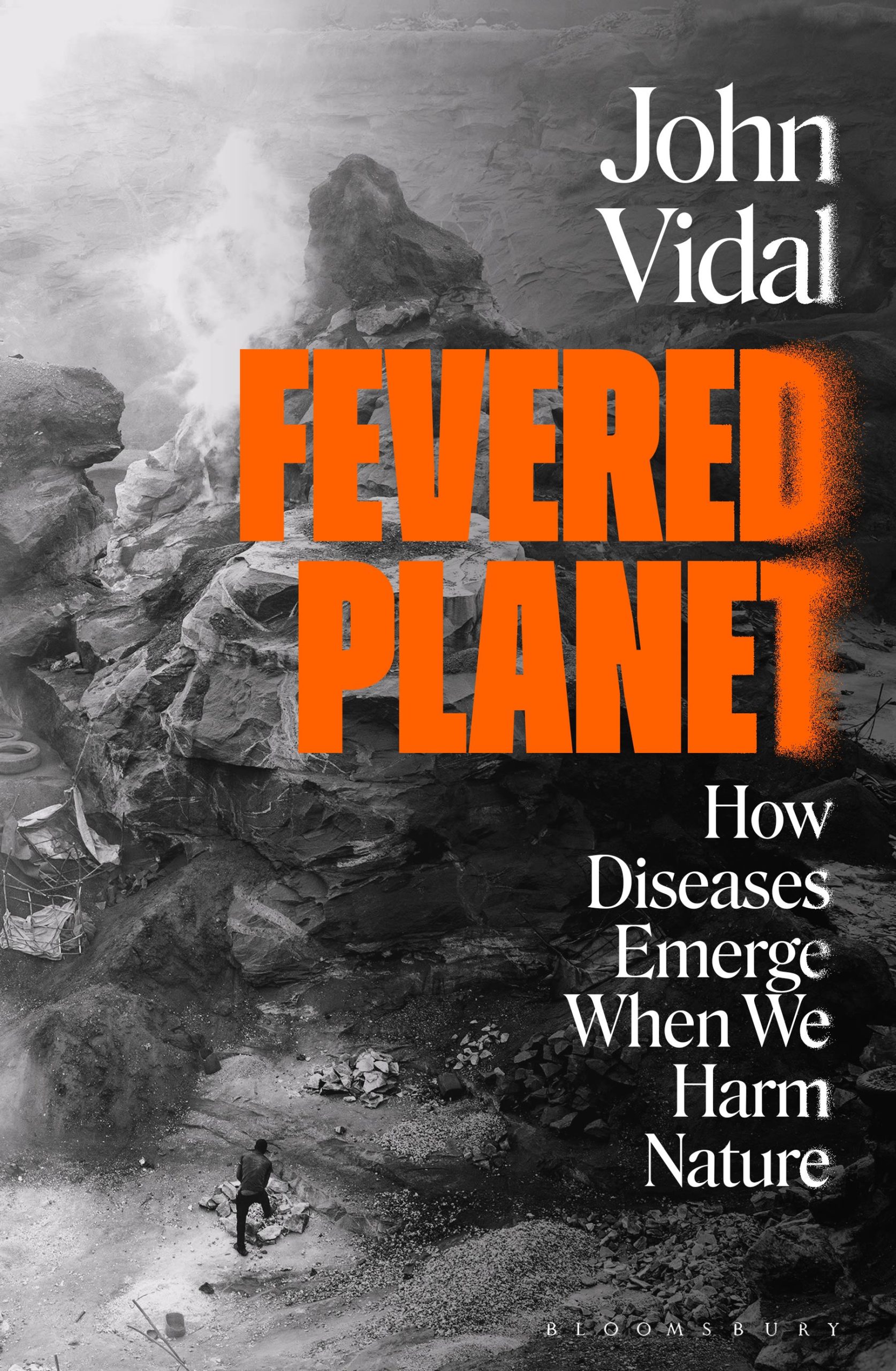 Fevered Planet: How Diseases Emerge When We Harm Nature 1 Fevered Planet: How Diseases Emerge When We Harm Nature