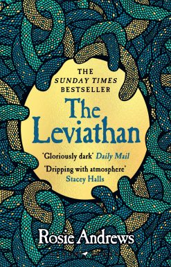 The Leviathan: A beguiling tale of superstition, myth and murder from a major new voice in historical fiction