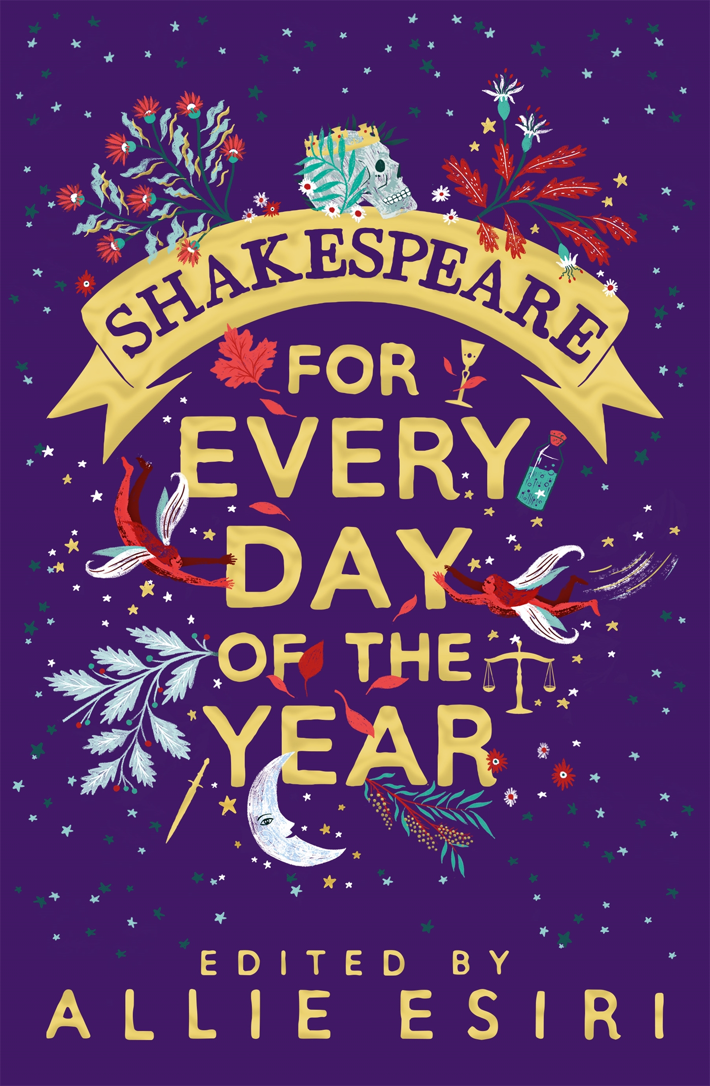 Shakespeare for Every Day of the Year 1 Shakespeare for Every Day of the Year
