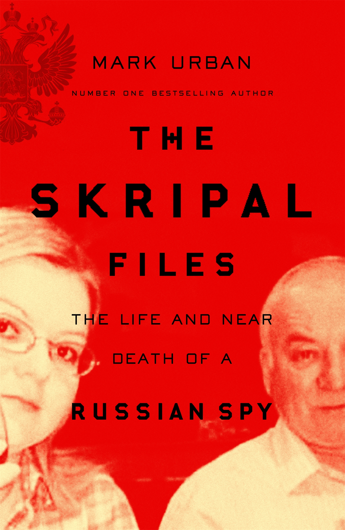 The Skripal Files 1 The Skripal Files
