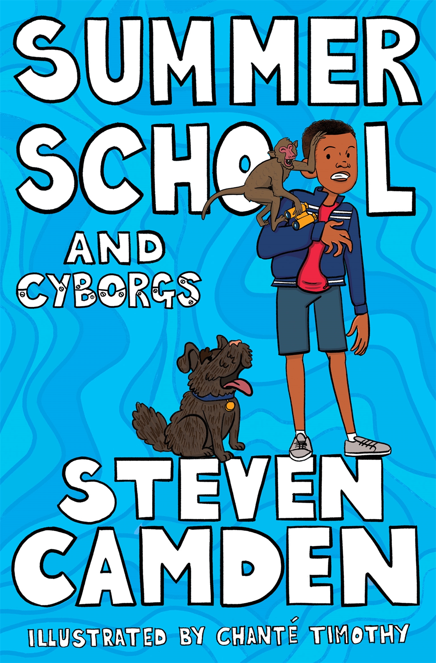 Summer School and Cyborgs 1 Summer School and Cyborgs