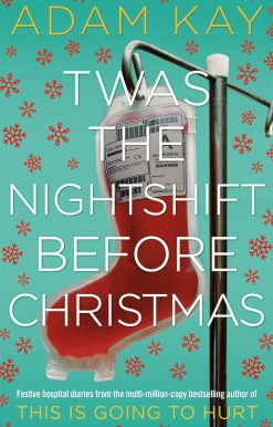 Twas The Nightshift Before Christmas