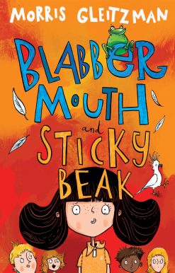 Blabber Mouth and Sticky Beak