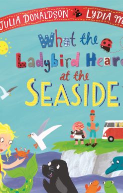 What the Ladybird Heard at the Seaside