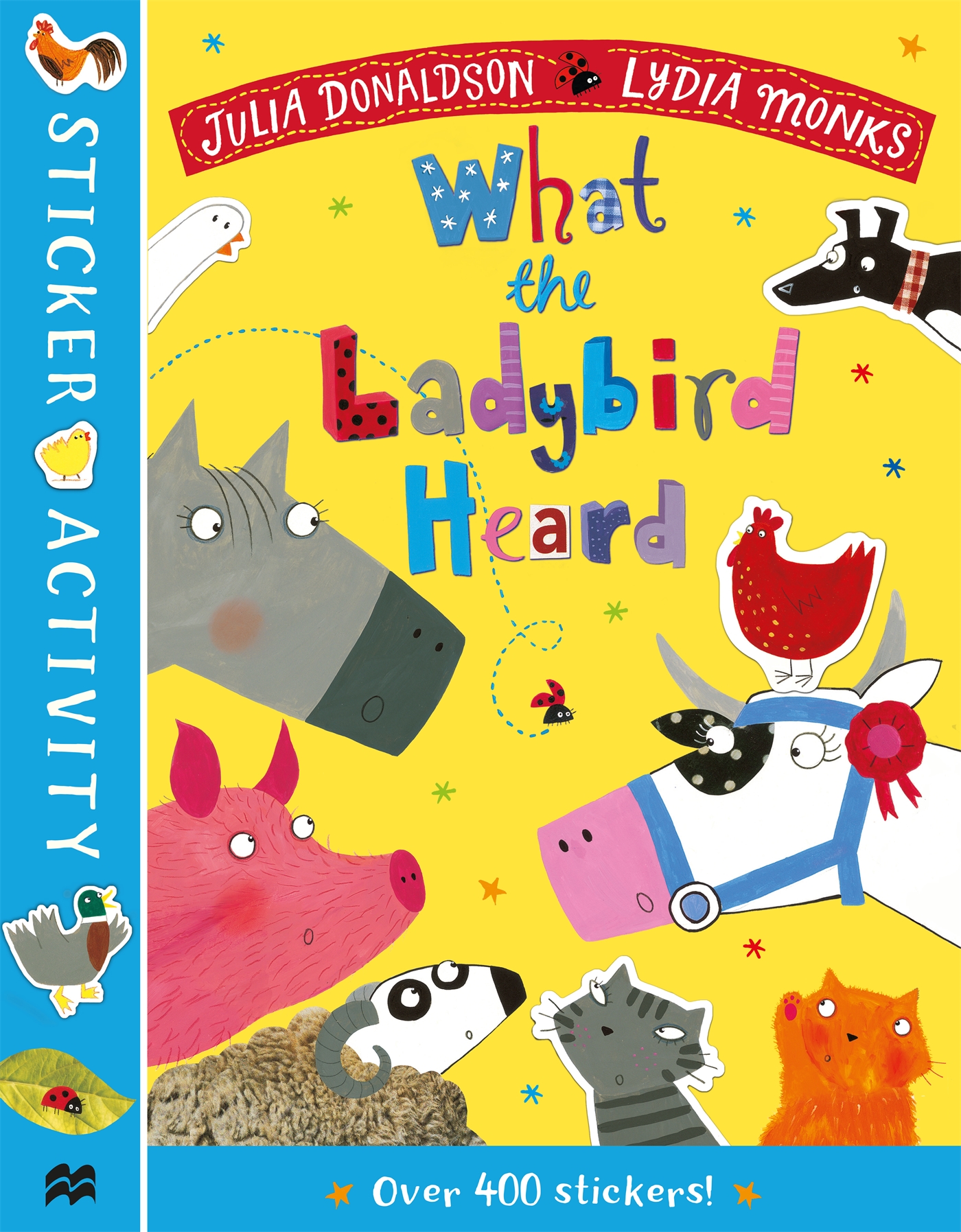 The What the Ladybird Heard Sticker Book 1 The What the Ladybird Heard Sticker Book