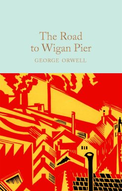The Road to Wigan Pier