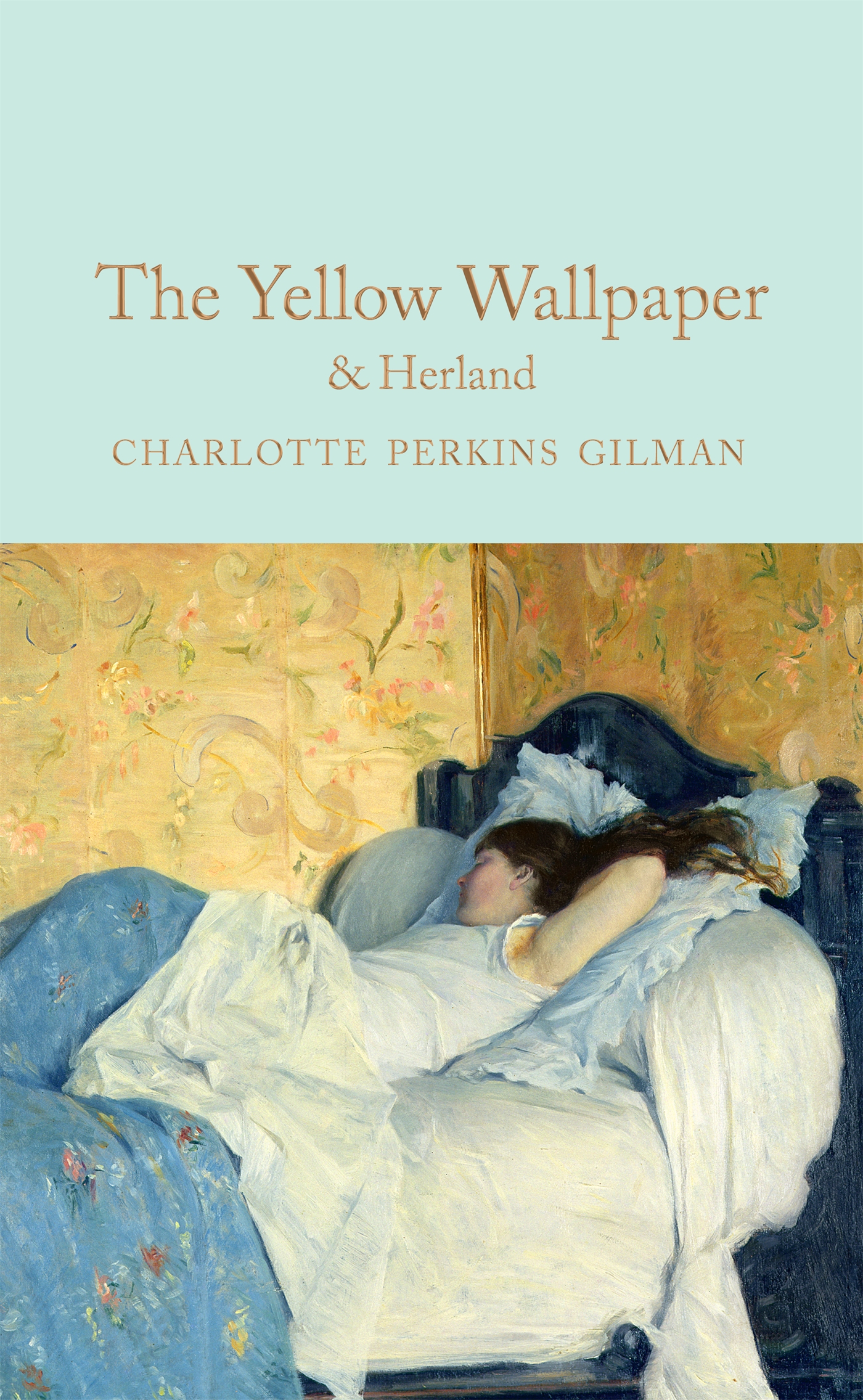 The Yellow Wallpaper & Herland 1 The Yellow Wallpaper & Herland
