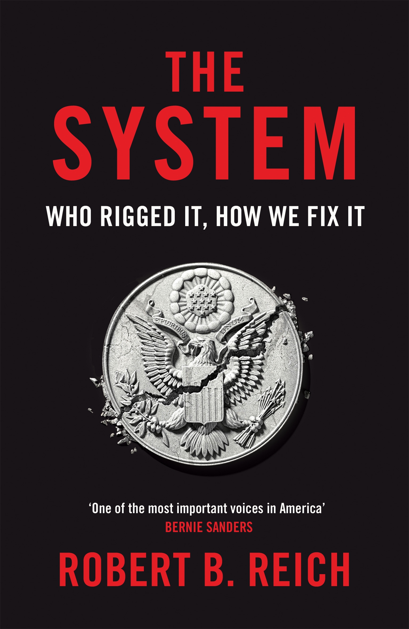 The System: Who Rigged It, How We Fix It 1 The System: Who Rigged It, How We Fix It