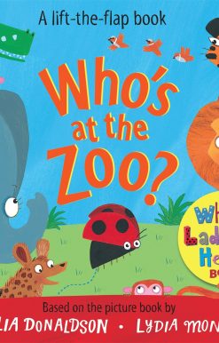 Who's at the Zoo? A What the Ladybird Heard Book