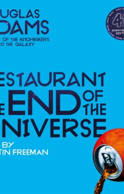 The Restaurant at the End of the Universe