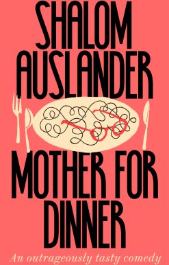 Mother for Dinner