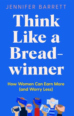 Think Like a Breadwinner