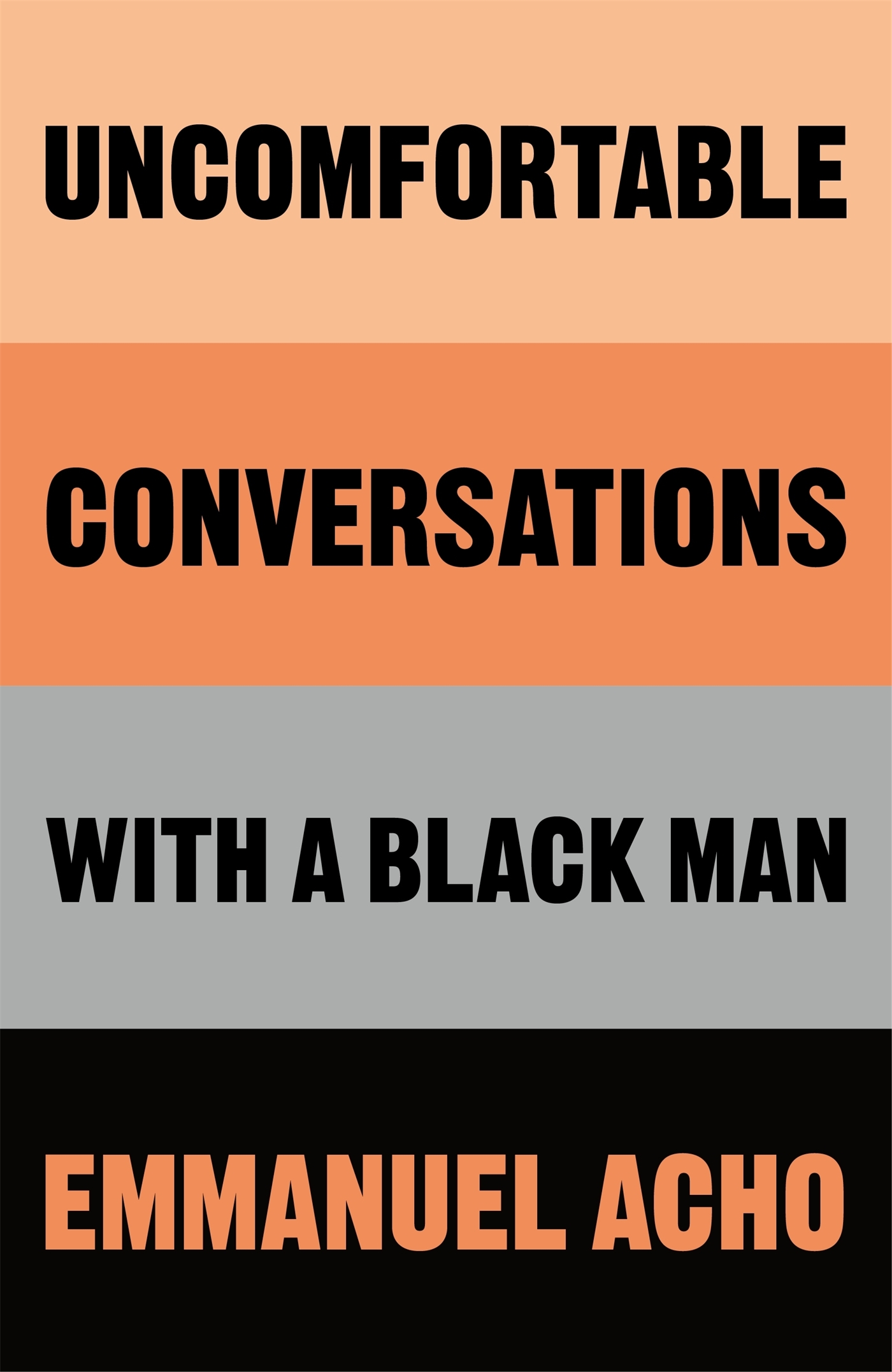 Uncomfortable Conversations with a Black Man 1 Uncomfortable Conversations with a Black Man