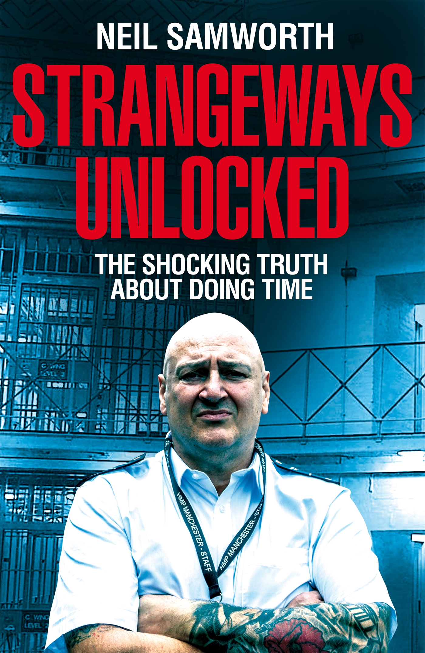 Strangeways Unlocked 1 Strangeways Unlocked