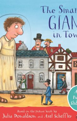 The Smartest Giant in Town: A Push, Pull and Slide Book