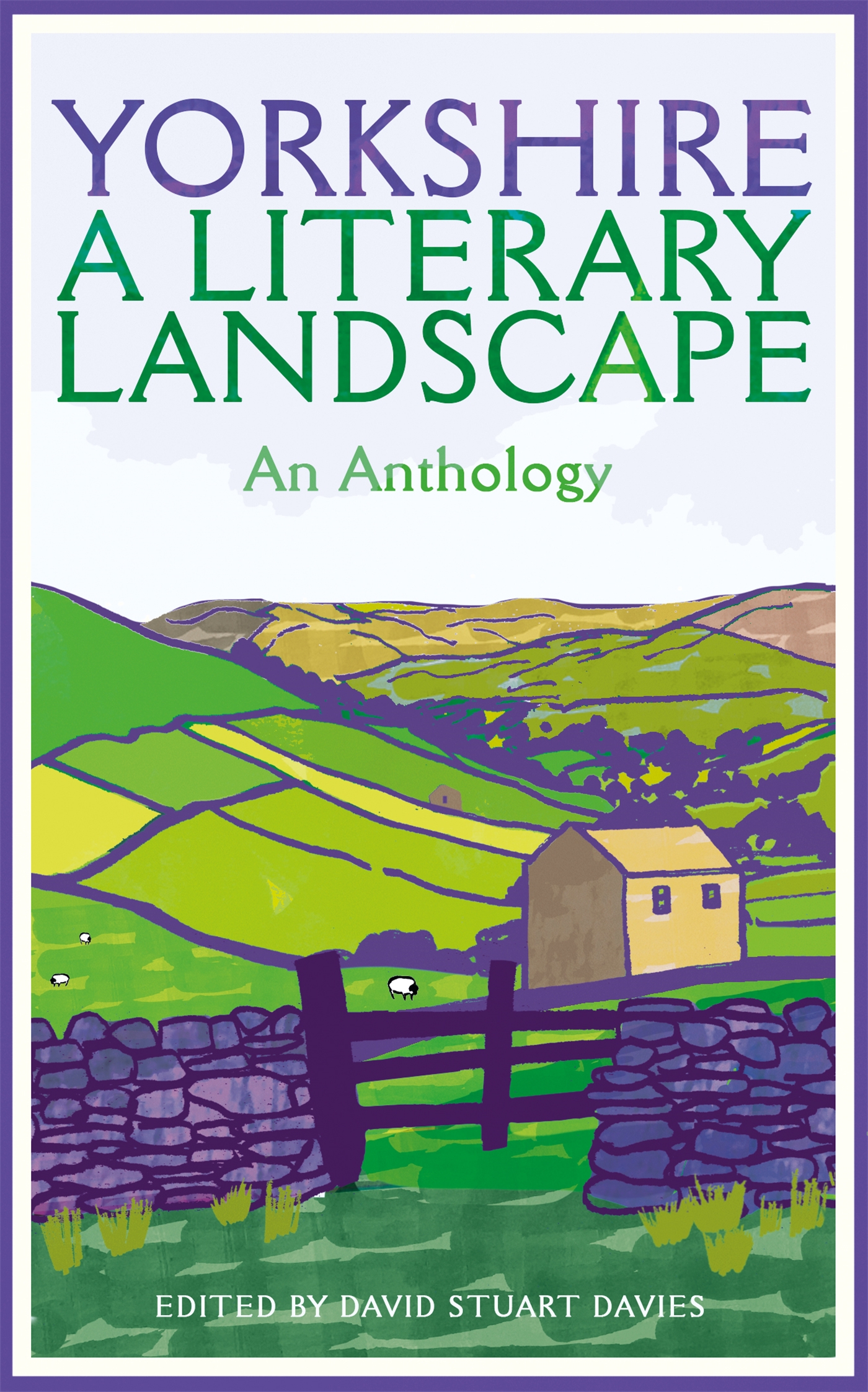 Yorkshire: A Literary Landscape 1 Yorkshire: A Literary Landscape