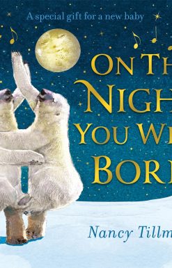 On the Night You Were Born