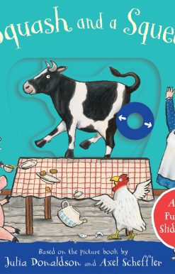 A Squash and a Squeeze: A Push, Pull and Slide Book