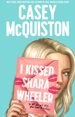 I Kissed Shara Wheeler