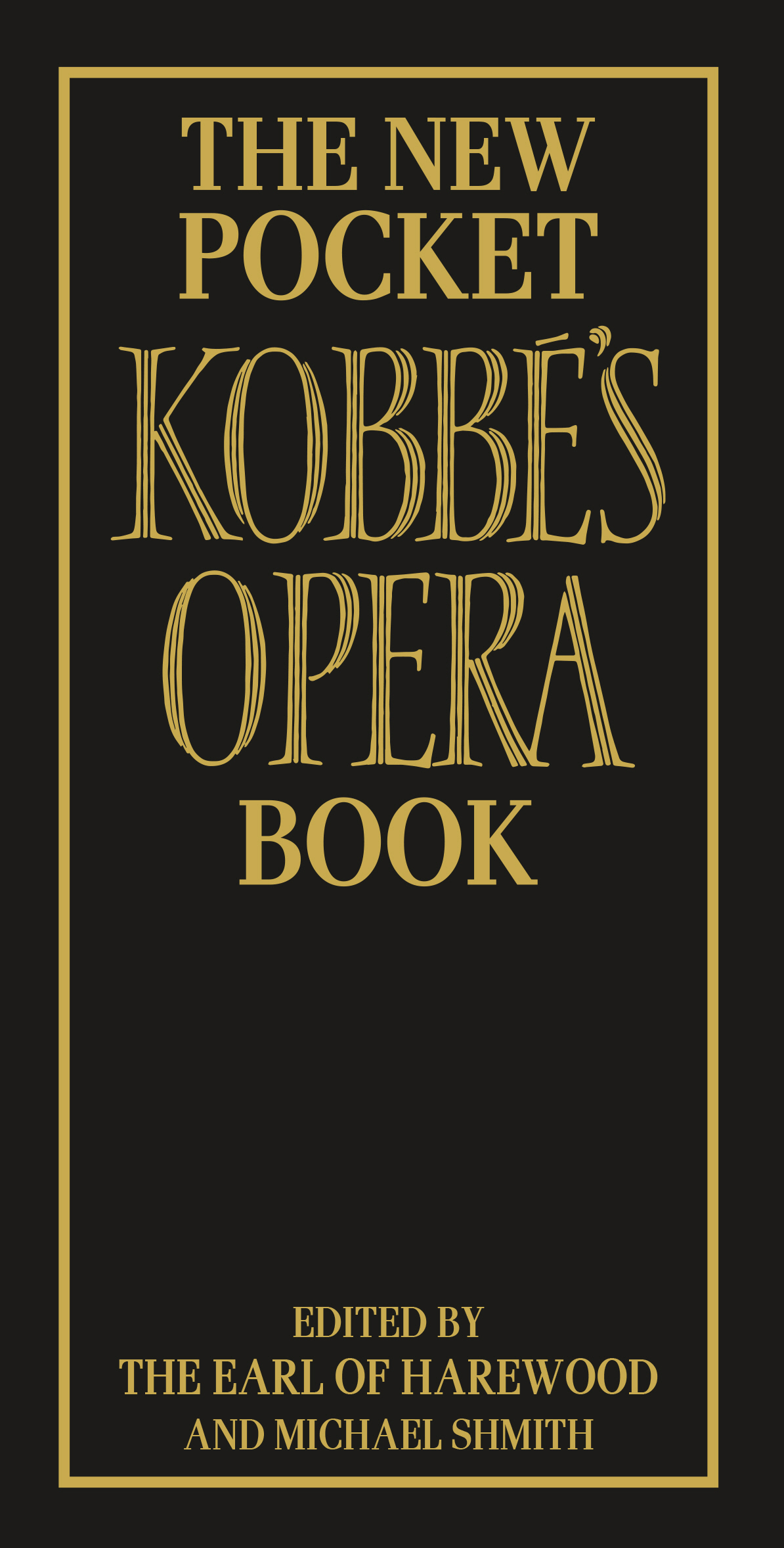 The New Pocket KobbÃ©'s Opera Book