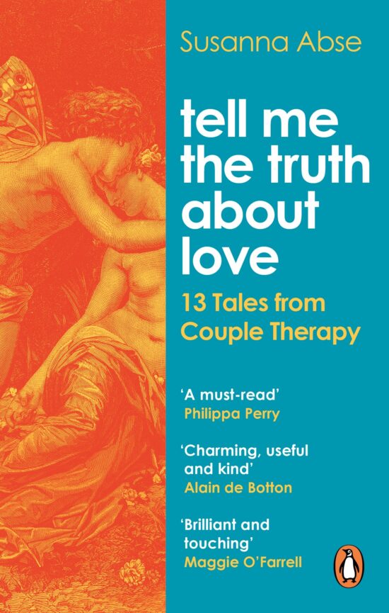 Tell Me the Truth About Love: 13 Tales from Couple Therapy