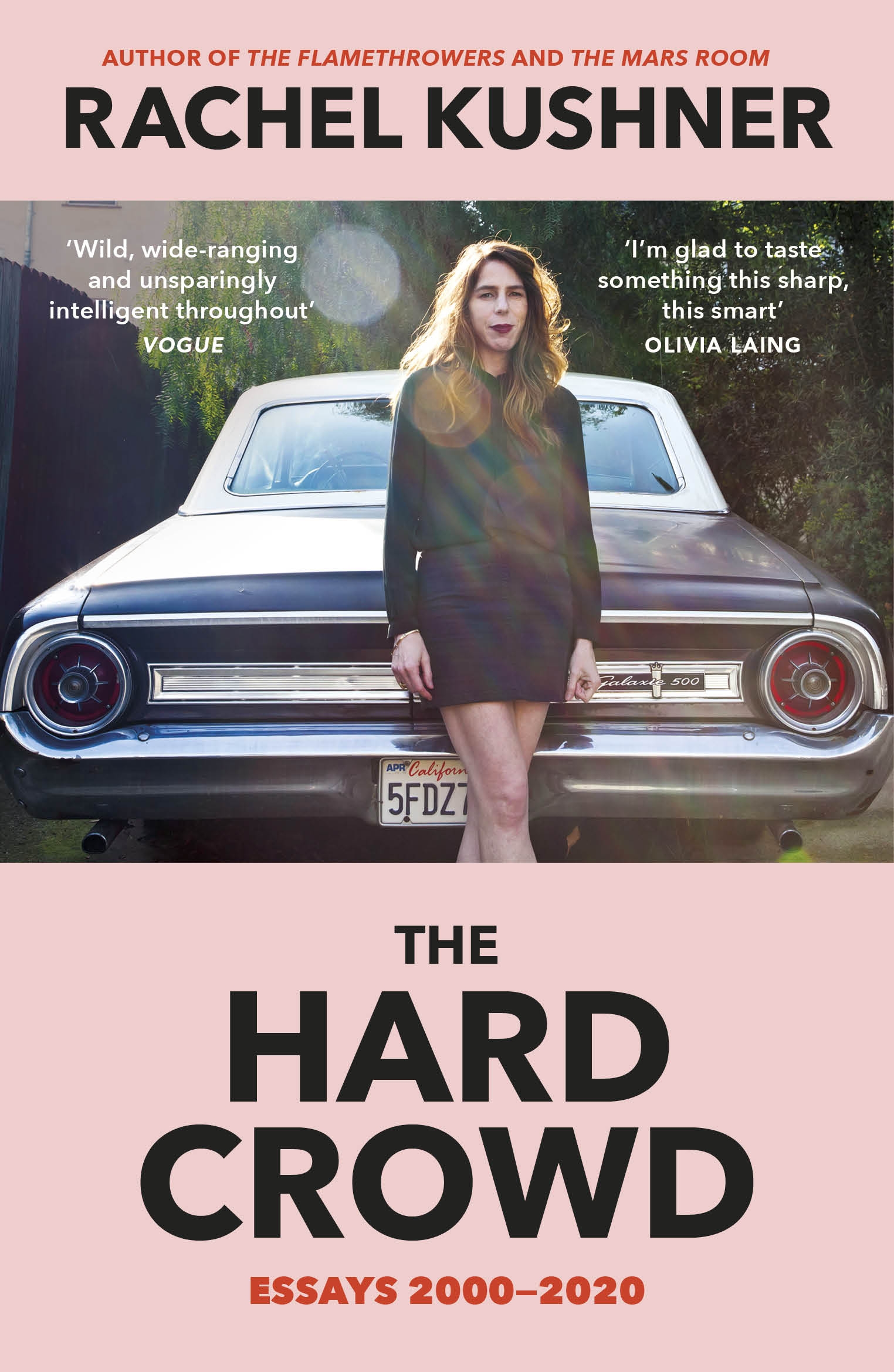 The Hard Crowd: Essays 20002020