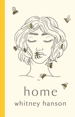 Home: poems to heal your heartbreak Hardcover