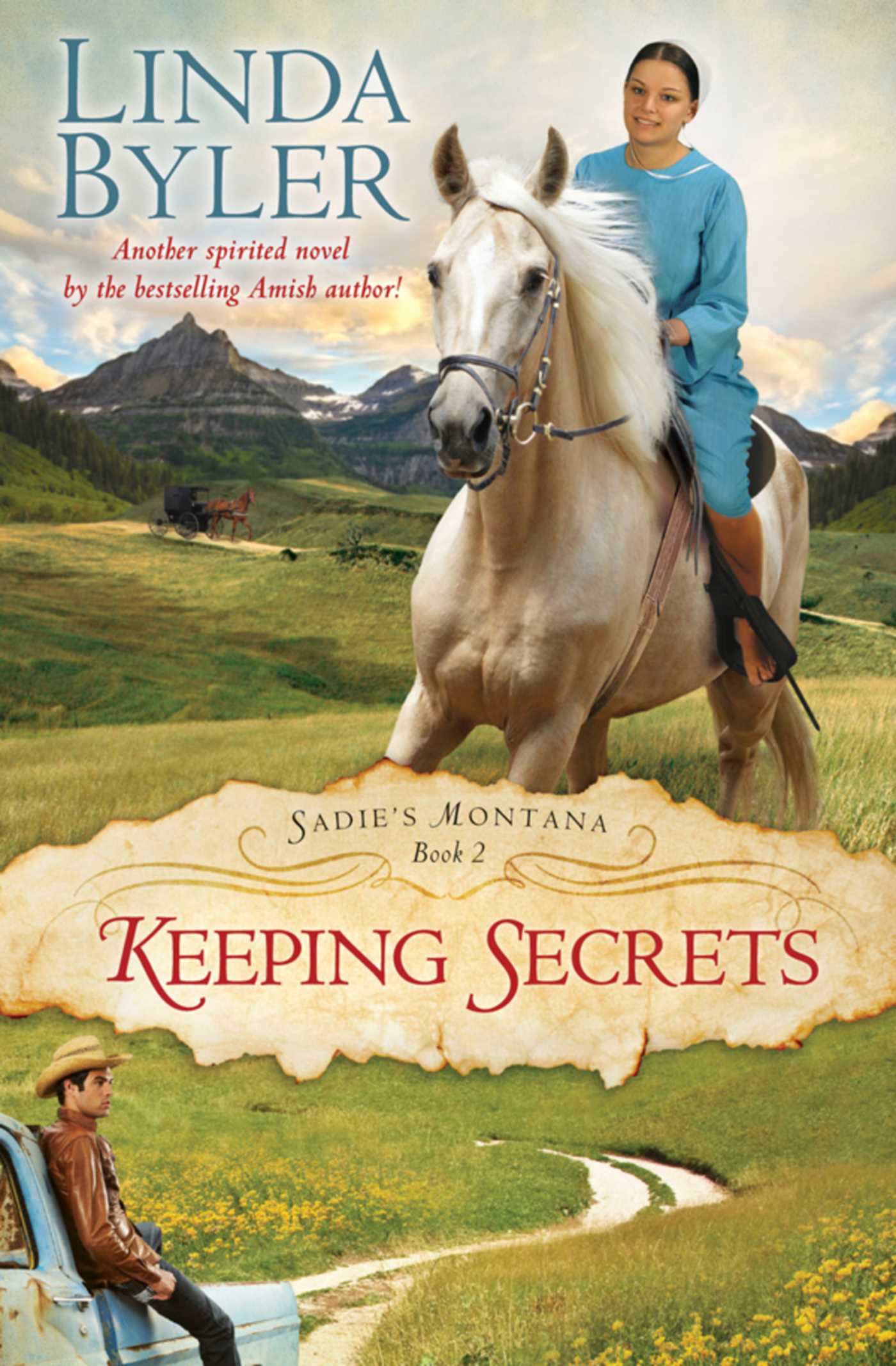 Keeping Secrets: Another Spirited Novel By The Bestselling Amish Author!