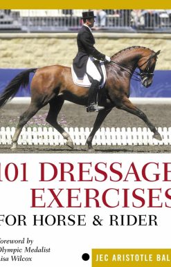 101 Dressage Exercises for Horse & Rider