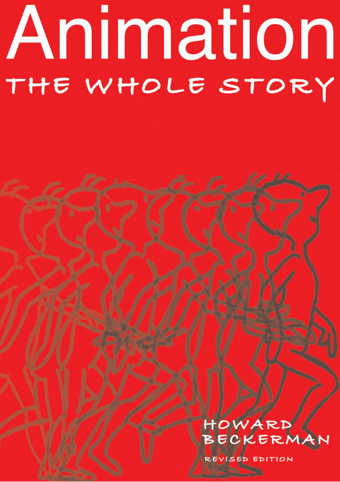 Animation: The Whole Story