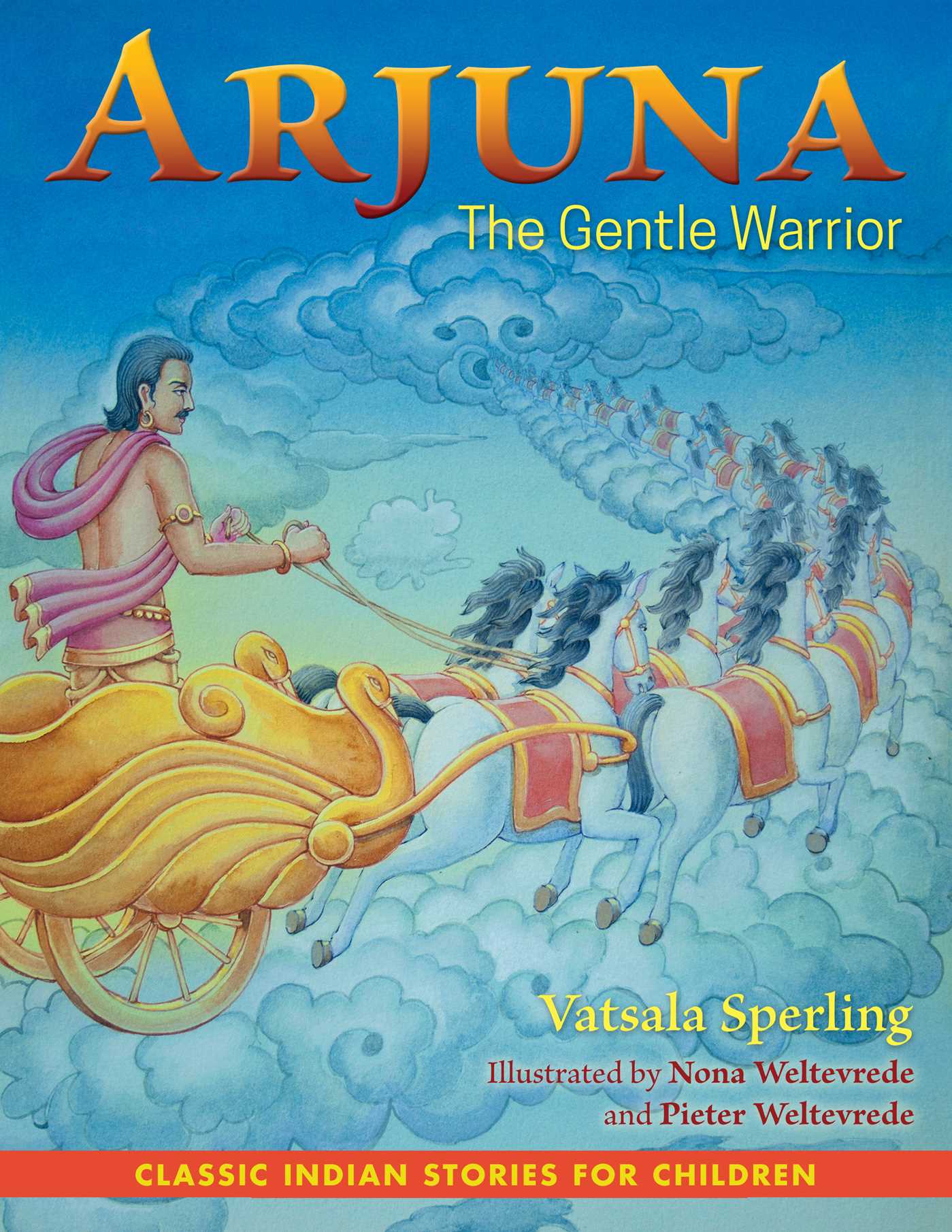 Arjuna: The Gentle Warrior