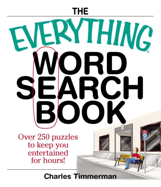 The Everything Word Search Book: Over 250 Puzzles to Keep You Entertained for Hours!