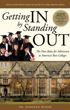Getting in by Standing Out: The New Rules for Admission to America's Best Colleges - Two Rivers