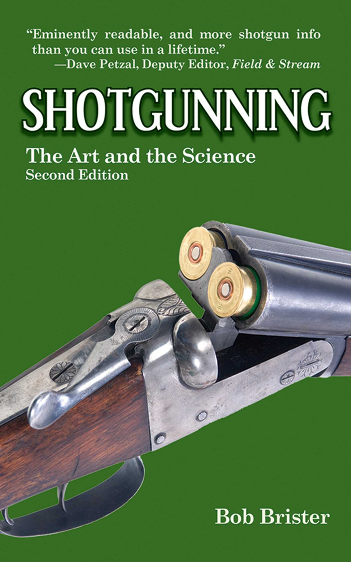 Shotgunning: The Art and the Science